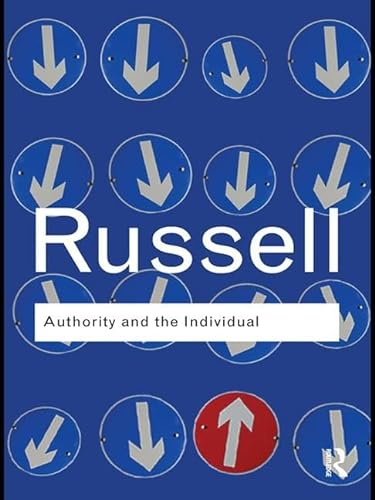 9781138130470: Authority and the Individual (Routledge Classics)