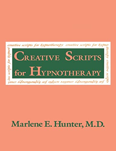 9781138130647: Creative Scripts For Hypnotherapy