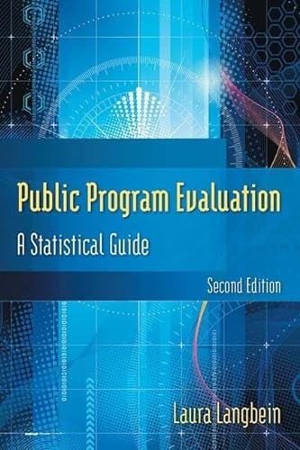 9781138131125: Public Program Evaluation: A Statistical Guide