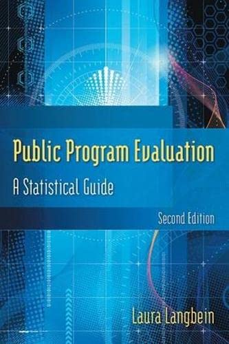 9781138131125: Public Program Evaluation: A Statistical Guide