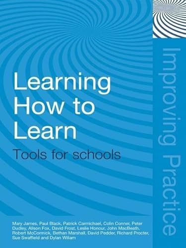 Immagine dell'editore per Learning How to Learn: Tools for Schools (Improving Practice (TLRP)) venduto da Majestic Books