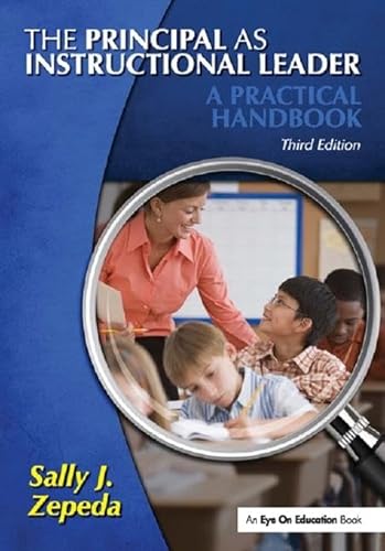 9781138131538: The Principal as Instructional Leader: A Practical Handbook
