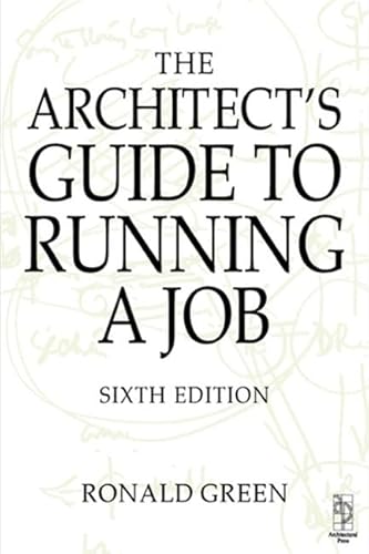 Architect's Guide to Running a Job - Ronald Green (author)