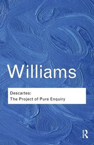 9781138132085: Descartes: The Project of Pure Enquiry (Routledge Classics)