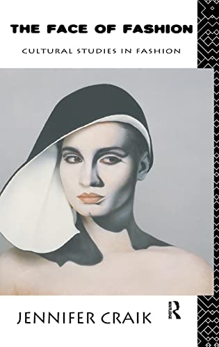 Imagen de archivo de The Face of Fashion: Cultural Studies in Fashion a la venta por Chiron Media