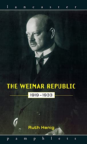 Stock image for The Weimar Republic 1919-1933 (Lancaster Pamphlets) for sale by Chiron Media