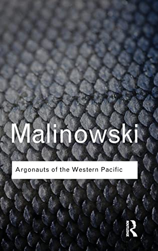 9781138132719: Argonauts of the Western Pacific: An Account of Native Enterprise and Adventure in the Archipelagoes of Melanesian New Guinea