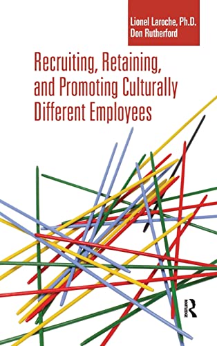 Stock image for Recruiting, Retaining and Promoting Culturally Different Employees for sale by GF Books, Inc.