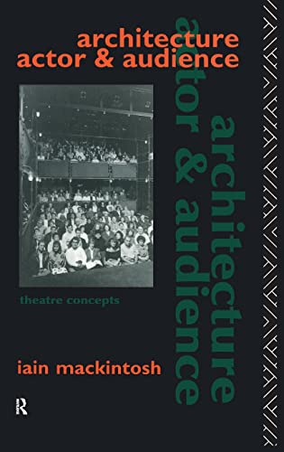 9781138132856: Architecture, Actor and Audience