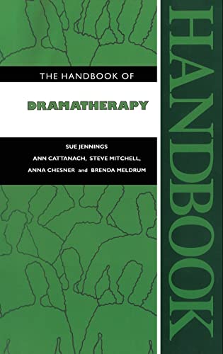 Beispielbild fr The Handbook of Dramatherapy zum Verkauf von Chiron Media