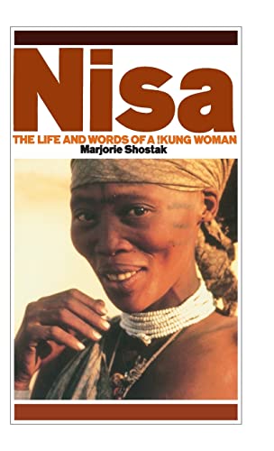 9781138133389: Nisa: The Life and Words of a !Kung Woman (Exploited Earth)