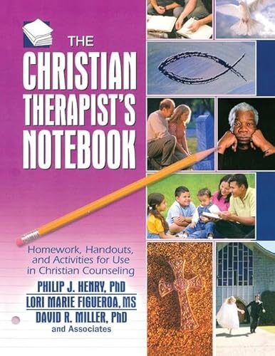 9781138133631: The Christian Therapist's Notebook: Homework, Handouts, and Activities for Use in Christian Counseling