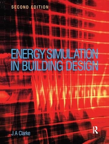 9781138133709: Energy Simulation in Building Design