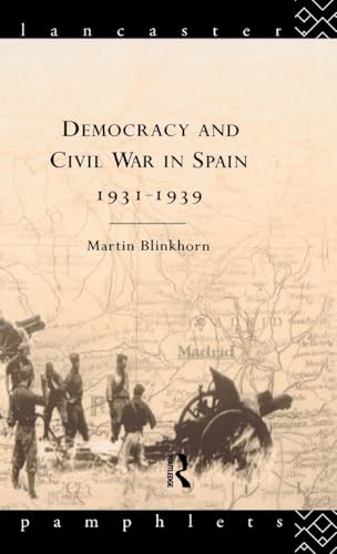 Imagen de archivo de Democracy and Civil War in Spain 1931-1939 (Lancaster Pamphlets) a la venta por Chiron Media