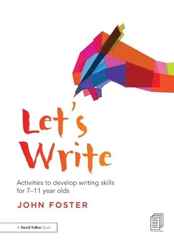 9781138134171: Let's Write: Activities to Develop Writing Skills for 7-11 Year Olds