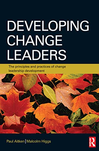 9781138134485: Developing Change Leaders