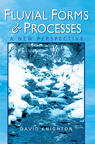 9781138134751: Fluvial Forms and Processes: A New Perspective