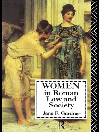 9781138134775: Women in Roman Law and Society