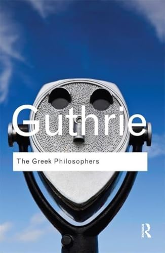 Stock image for The Greek Philosophers: from Thales to Aristotle (Routledge Classics) for sale by Chiron Media