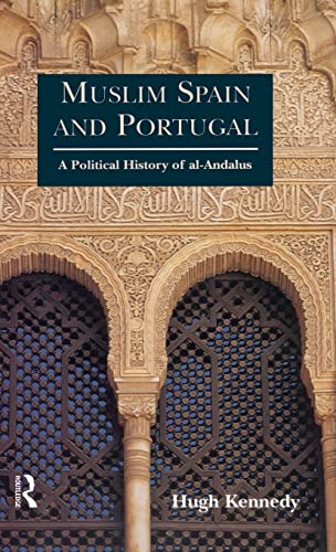 9781138135314: Muslim Spain and Portugal: A Political History of al-Andalus