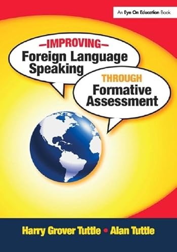 Beispielbild fr Improving Foreign Language Speaking Through Formative Assessment zum Verkauf von Blackwell's