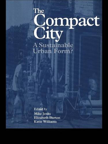 Stock image for The Compact City: A Sustainable Urban Form? for sale by Chiron Media