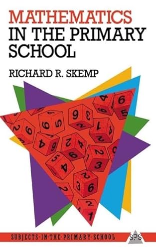Stock image for Mathematics in the Primary School (Subjects in the Primary School) for sale by Chiron Media