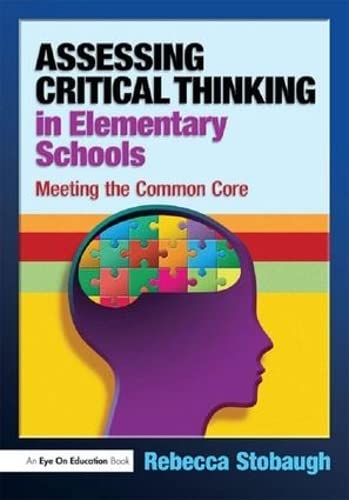 Beispielbild fr Assessing Critical Thinking in Elementary Schools zum Verkauf von Blackwell's