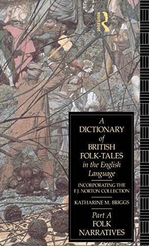 9781138136083: A Dictionary of British Folk-Tales in the English Language: Folk Narratives