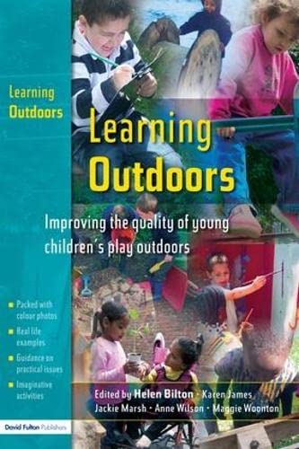 Imagen de archivo de Learning Outdoors: Improving the Quality of Young Children's Play Outdoors a la venta por Chiron Media