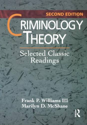 9781138136410: Criminology Theory: Selected Classic Readings