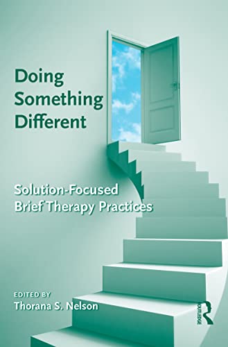 9781138136687: Doing Something Different: Solution-Focused Brief Therapy Practices