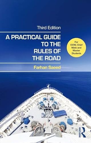 9781138137172: A Practical Guide to the Rules of the Road: For OOW, Chief Mate and Master Students