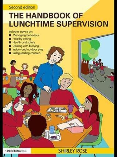 Stock image for The Handbook of Lunchtime Supervision for sale by Chiron Media