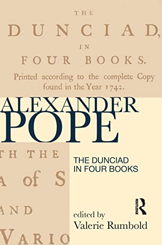 Beispielbild fr The Dunciad in Four Books zum Verkauf von THE SAINT BOOKSTORE