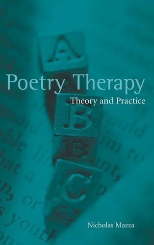 9781138138032: Poetry Therapy: Theory and Practice