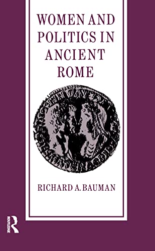 9781138138124: Women and Politics in Ancient Rome