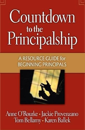 9781138138209: Countdown to the Principalship: How Successful Principals Begin Their School Year