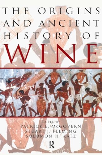 Imagen de archivo de The Origins and Ancient History of Wine: Food and Nutrition in History and Antropology a la venta por Chiron Media