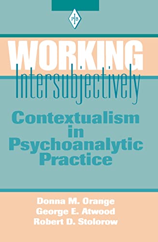Imagen de archivo de Working Intersubjectively: Contextualism in Psychoanalytic Practice (Psychoanalytic Inquiry Book Series) a la venta por Chiron Media