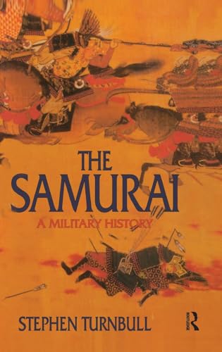 9781138139992: The Samurai: A Military History