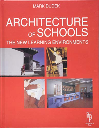 Stock image for Architecture of Schools: The New Learning Environments for sale by Chiron Media