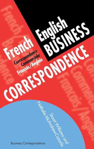 9781138140653: French/English Business Correspondence: Correspondance Commerciale Francais/Anglais