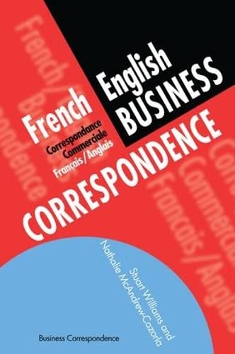 Stock image for French/English Business Correspondence: Correspondance Commerciale Francais/Anglais (Languages for Business) for sale by Chiron Media