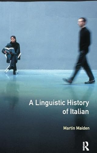 9781138140929: A Linguistic History of Italian, A