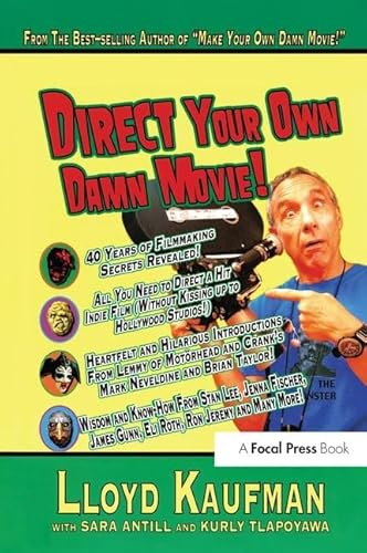 Beispielbild fr Direct Your Own Damn Movie! zum Verkauf von Chiron Media