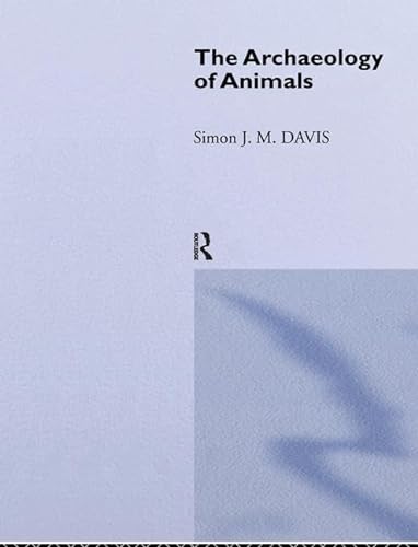 Stock image for The Archaeology of Animals for sale by Chiron Media