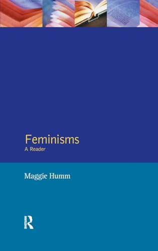 9781138141247: Feminisms: A Reader (Gender and Culture)