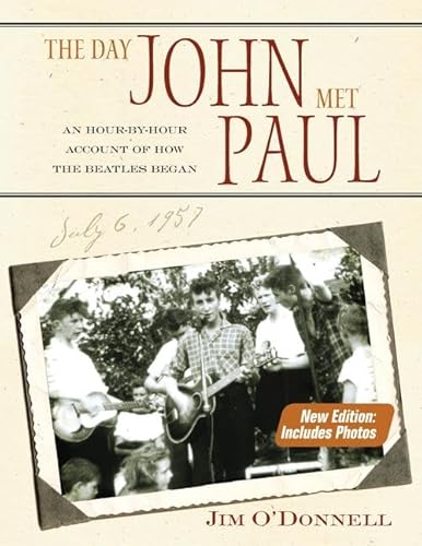 Stock image for The Day John Met Paul: An Hour-by-Hour Account of How the Beatles Began for sale by Chiron Media