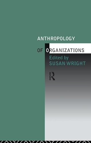 9781138141537: Anthropology of Organizations